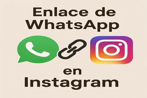 Cómo poner el enlace de WhatsApp en Instagram